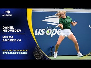 LIVE | Daniil Medvedev and Mirra Andreeva | Practice Session | 2025 US Open