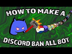 HOW TO MAKE A DISCORD MASS BAN BOT (SELF HOSTED) (DISCORD.JS) (FREE)