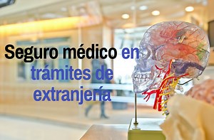 Seguro médico para trámites de extranjería
