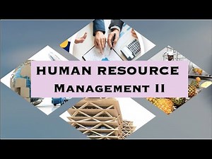 Human Resource Management II