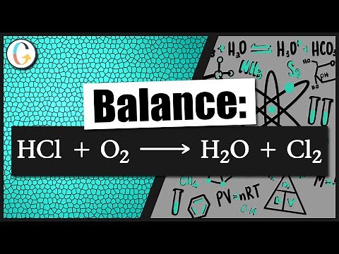 How to balance HCl(aq) + O2(g) → H2O(l) + Cl2(g)