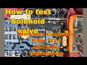 How to test Solenoid Valve on Conductor plate 722.9 transmission 7G-Tronic of Mercedes-Benz