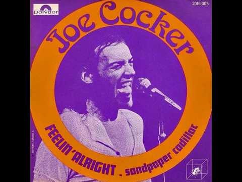 Joe Cocker - Feelin' Alright (4K/Lyrics)