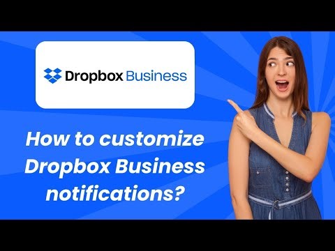 How to customize Dropbox Business notifications ? - Step by Step
