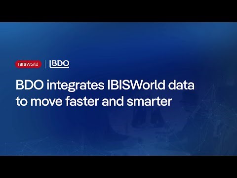 BDO USA Integrates IBISWorld Data to Move Faster and Smarter