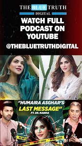 17K views · 403 reactions | Humaira Asghar Mysterious Death | Ft. Dr. Nabiha | PROMO Watch Full Podcast On: https://youtu.be/01k-d-Ed4aE #thebluetruthdigital | The Blue Truth Digital | Facebook
