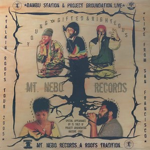 Bambú Station & Project Groundation - Talkin Roots Tour 2005 - Live From San Francisco