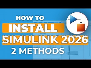 Download & Install Simulink in MATLAB 2026 | 2 Methods Step-by-Step