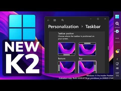 New Windows K2 July 2026 Features – New Taskbar Size and Animations, New Windows Search and more