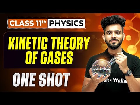 Kinetic Theory Of Gases Class 11 Physics One Shot 🔥 | NCERT + Derivations | Physics Chapter 13