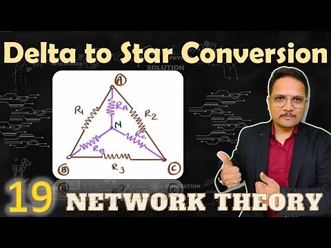 Delta to Star Conversion Explained: Basics, Proofs and Example