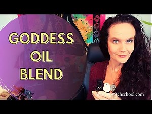 How To Make Goddess Oil