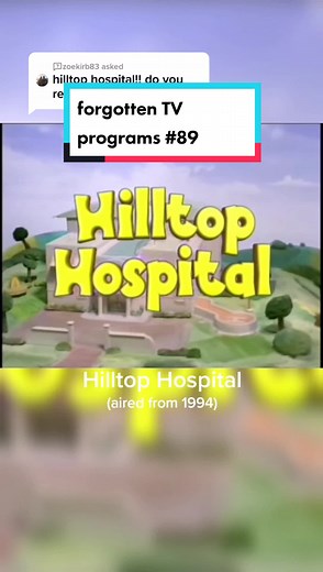 Rediscovering Childhood Memories with Hilltop Hospital TV Show