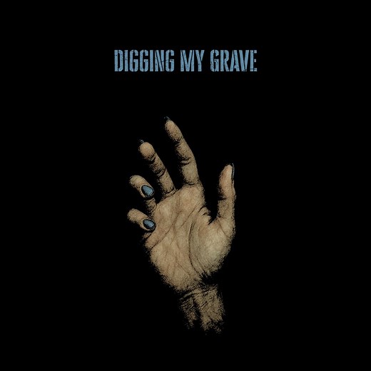 Digging my Grave - Backhand Blue: Song Lyrics, Music Videos & Concerts