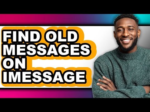 How to Find Old Messages on Imessage - Step by Step