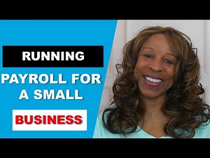 How to Run Payroll for Your Small Business