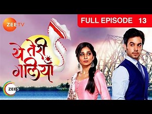 Yeh Teri Galiyan - Full Ep - 13 - Puchki, Shantanu, Hridoy, Beauty, Komila - Zee TV