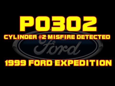 1999 Ford Expedition - P0302 - Cylinder 2 Misfire Detected
