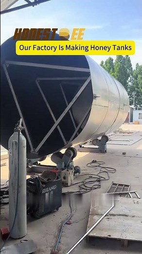 Our Factory Is Making Honey Tanks