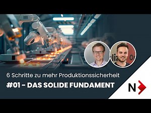 Produktionssicherheit #01: Bauen Sie ein sicheres Fundament mit octoplant