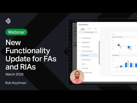 New Functionality Update for FAs and RIAs - March 2026