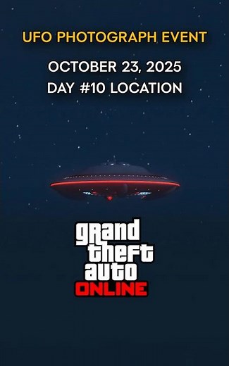 UFO Location Day #10 October 23, 2025: Photograph UFOs for Omega! Alien Invasion Event in GTA Online
