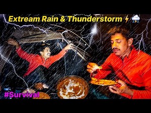 Heavy Rain & Thunderstorm Camping In Forest | Extream Weather Camping | Unknown Dreamer