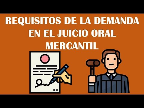 REQUISITOS DE LA DEMANDA EN EL JUICIO ORAL MERCANTIL