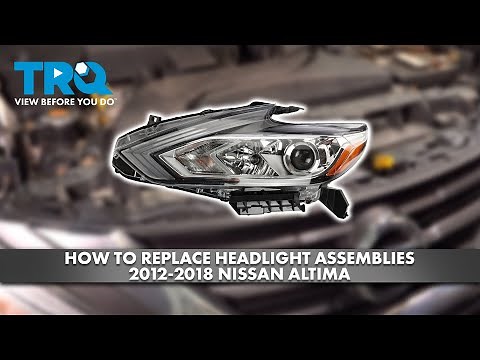 How to Replace Headlight Assemblies 2012-2018 Nissan Altima