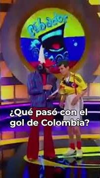 ¿Qué pasó con el gol de Colombia? ⚽ | Sábados Felices