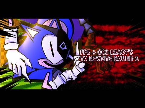 FPE + OCS REACT’S TO REWRITE ROUND 2 (ENCORE) | GCRV | MARY | READ DESC! 