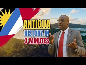 Antigua & Barbuda History in 3 Minutes #antiguaandbarbuda #history