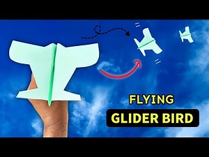 Amazing Flying Glider Bird – Easy to Make & Flies Long Distance
