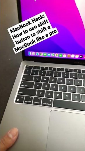 MacBook Hack: How to use shift button to shift a MacBook like a pro