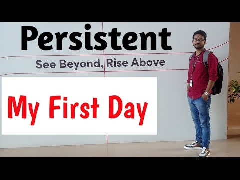 First Day at Office @persistentsys | Software Engineer at Persistent Systems #persistentsystems