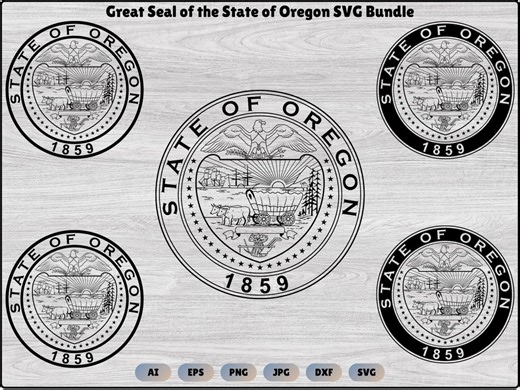 Great Seal of the State of Oregon SVG Bundle, Seal of Oregon Vector, State of Oregon Emblem Svg, Oregon Logo, Cricut & Silhouette Cut Files - Etsy
