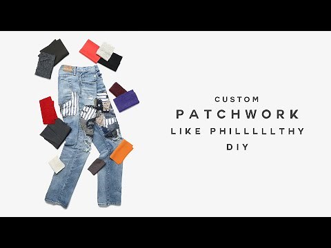 HOW TO Patchwork Jeans like Philllllthy | GA004