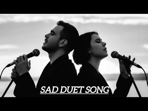 THE SADDEST DUET YOU’LL EVER HEAR