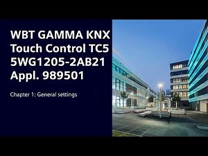 1 Siemens KNX Touch Control Panel TC5: General settings