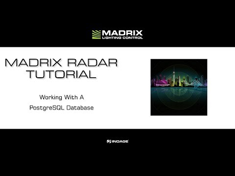 MADRIX RADAR Tutorial - Working With A PostgreSQL Database