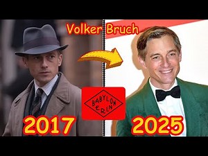Babylon Berlin Cast (2017 - 2026) - Real Name and Age - Then And Now - Transformations
