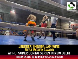 Jendeer Thingbaijam Wins Best Boxer Award at PBI Super Boxing Series in New Delhi April 26, 2025 : Bringing immense pride to Manipur, boxer Jendeer Thingbaijam was awarded the prestigious “Best Boxer Award” at the Professional Boxing of India (PBI) Super Boxing Series, held yesterday at a leading venue in New Delhi. The announcement was made through an official statement by Aztecs Fight Studio Manager Salam Korounganba. Thingbaijam earned the honor after a dominant performance, defeating Punjab’