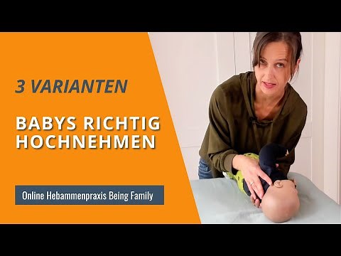 Dein Baby richtig hochheben und halten. Fühl dich sicher, wie du das Köpfchen hältst.