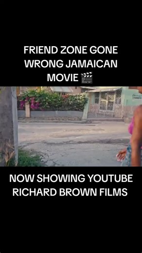 FRIEND ZONE GONE WRONG JAMAICAN MOVIE 🎬 WATCH FULL MOVIE YOUTUBE RICHARD BROWN FILMS 🎬 #viral #viral #viral #viral #viral #fypppppppppppppppppppppppp