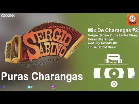 Mix De Charangas #2 - Sergio Sabino Y Sus Teclas Show - Puras Charangas - Odisa Global Music