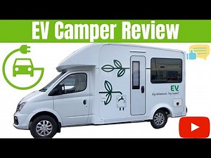 Electric Camper - KEA EV Evolve 2 Berth Motorhome - Review