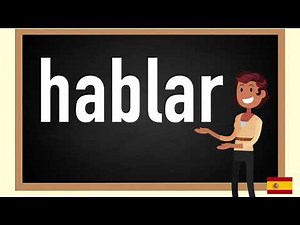 How to pronounce hablar in Spanish