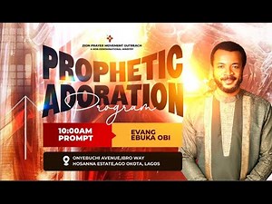 PROPHETIC ADORATION PROGRAM [29TH OCTOBER. 2025]