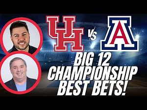 Big 12 Championship: Houston vs Arizona BEST Bets! | College Basketball Predictions
