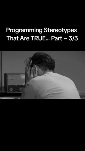 Replying to @shegspear Part 3/3 ~ Programming Stereotypes That Are TRUE... #techexplained #coding #computerscience #programming #SoftwareDevelopment